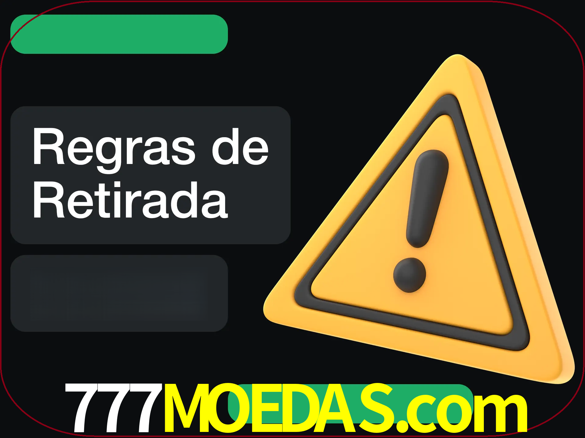 Leia as regras antes de fazer primeiro comdawal.